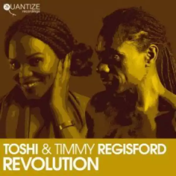Toshi X Timmy Regisford - Revolution